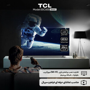 تلویزیون 55 اینچ ال ای دی هوشمند تی سی ال مدل 55C655