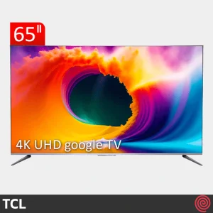 تلویزیون 65 اینچ LED هوشمند تی سی ال مدل TCL Pseries 65P735 | UHD 4K - HDR