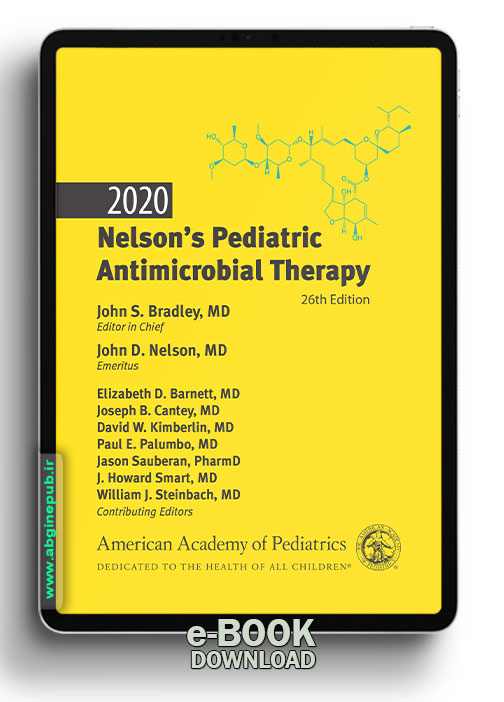 Nelson’s Pediatric Antimicrobial Therapy Twenty-sixth Edition - 2020