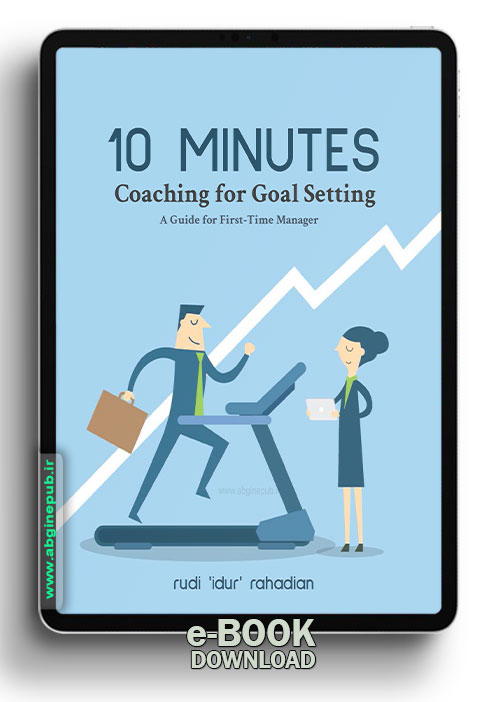 eBook 10 Minutes Coaching for Goal Setting A Guide for First-Time Manager