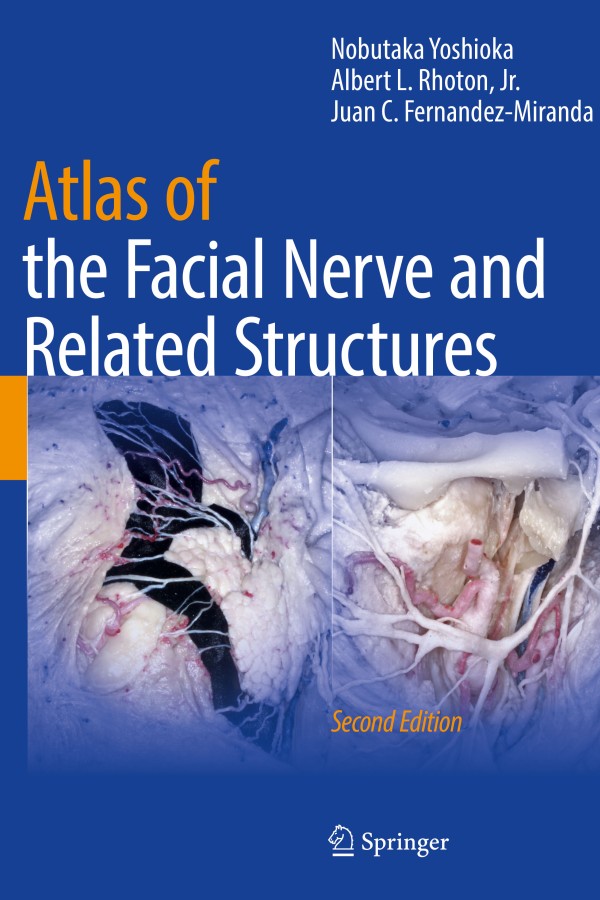 Atlas of the Facial Nerve and Related Structures Second Edition