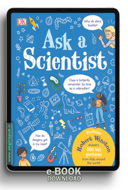 Ask A Scientist Professor Robert Winston Answers 100 Big Questions from Kids Around the World