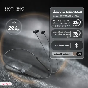 هدفون بلوتوثی گردنی ناتینگ مدل CMF Neckband Pro با نویز کنسلینگ فعال (ANC)،نویز کنسلینگ میکروفون (ENC) درگاه شارژ USB Type-C، دارای نشانگر LED
