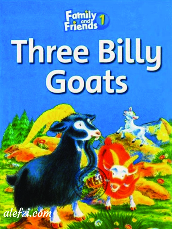 Family and Friends 1: Three Billy Goats