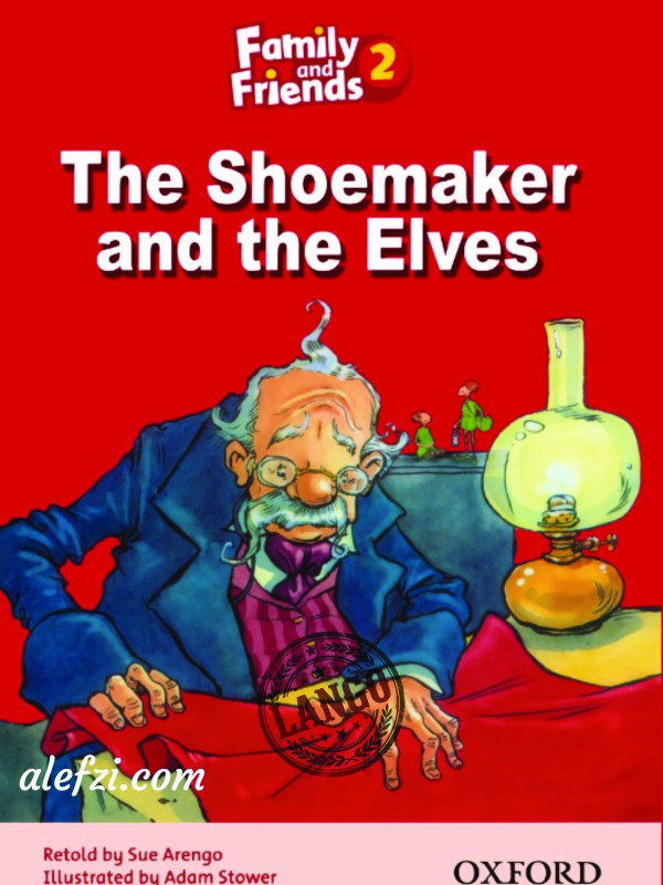Family and Friends 2: The Shoemaker and the Elves