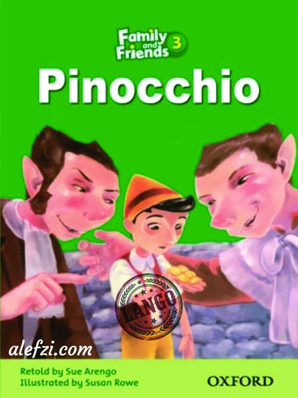 Family and Friends 3: Pinocchio