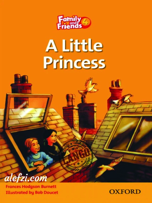 کتاب داستان Family and Friends 4 : A Little Princess