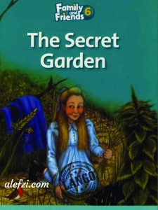 Family and Friends 6 : The Secret Garden