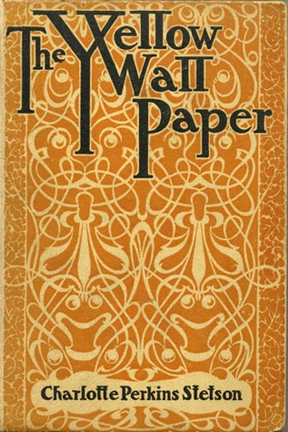 دانلود کتاب رمان The Yellow Wallpaper اثر Charlotte Perkins Gilman زبان اصلی