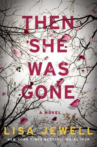 دانلود رمان Then She Was Gone اثر Lisa Jewell زبان اصلی