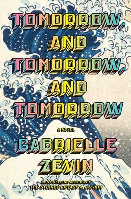 دانلود رمان Tomorrow, and Tomorrow, and Tomorrow اثر Gabrielle Zevin زبان اصلی