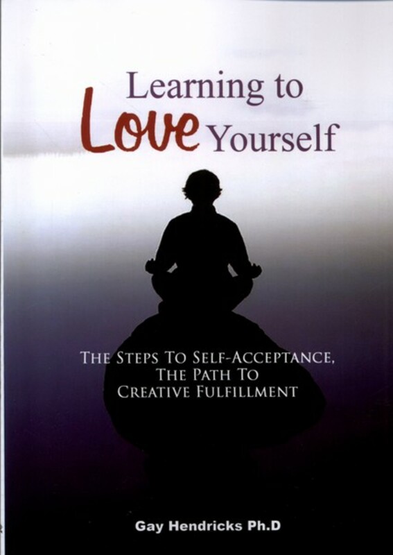 بیاموزیم خودمان را دوست بداریم نشر آی آی کتاب - گی هندریکس