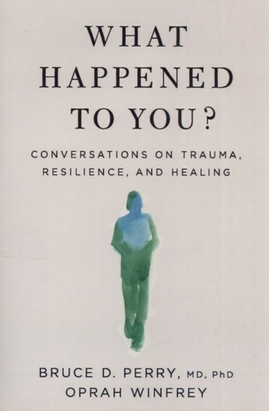 چه اتفاقی برایت افتاد - اپرا وینفری-بروس پری