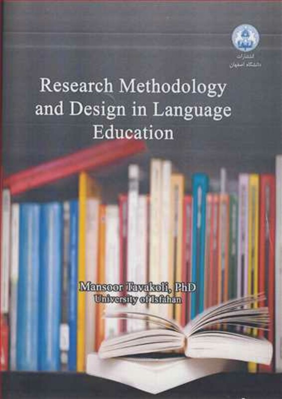 کتاب RESEARCH METHODOLOGY AND DESIGN IN LANGUAGE EDUCATION