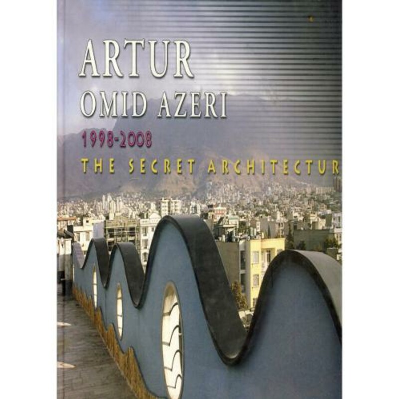 کتاب Artur omid azeri architectural projects
