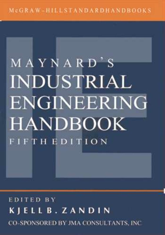 MAYNARD S INDUSTRIAL ENGINEERING HANDBOOK