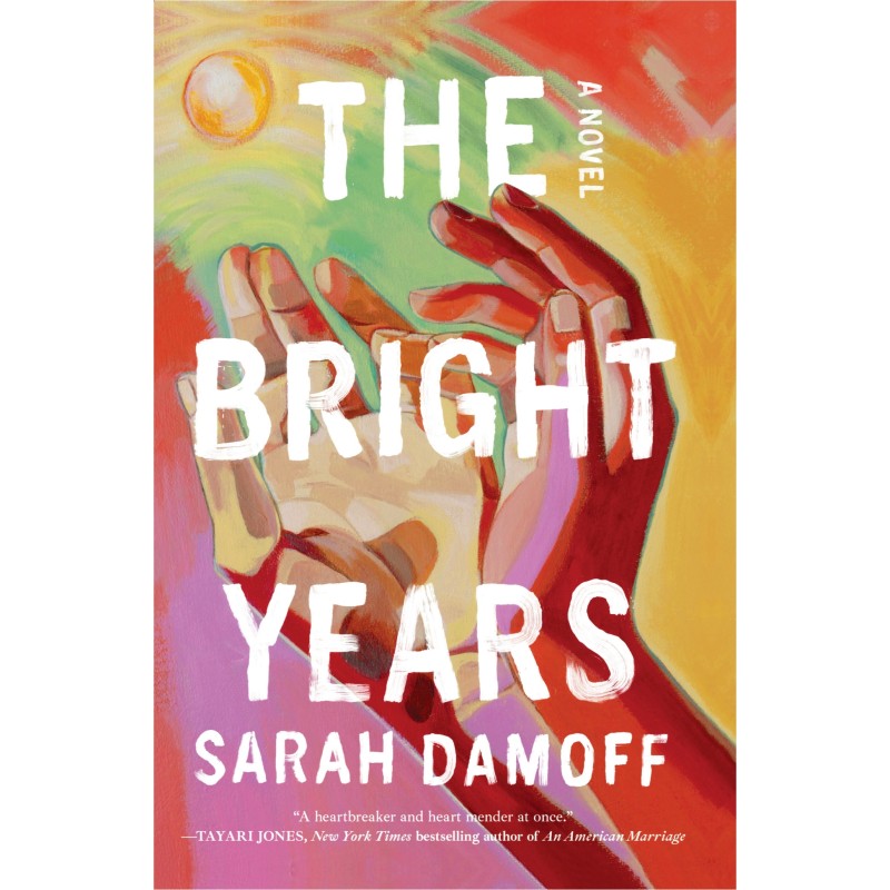 دانلود کتاب رمان The Bright Years اثر Sarah Damoff زبان اصلی