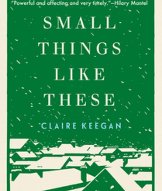 دانلود کتاب رمان Small Things like These اثر Claire Keegan زبان اصلی