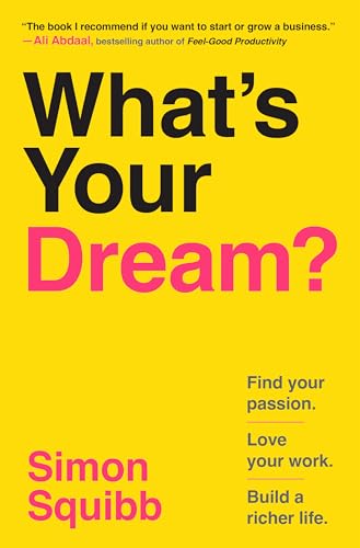 دانلود کتاب رمان What’s Your Dream اثر Simon Squibb زبان اصلی