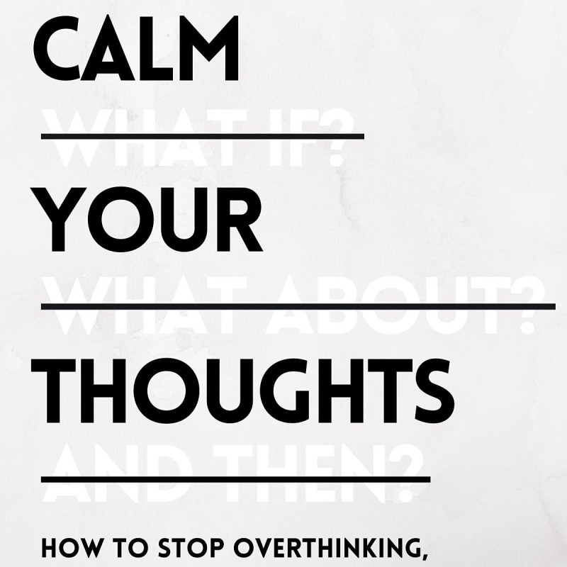 دانلود کتاب رمان Calm Your Thoughts اثر Nick Trenton زبان اصلی