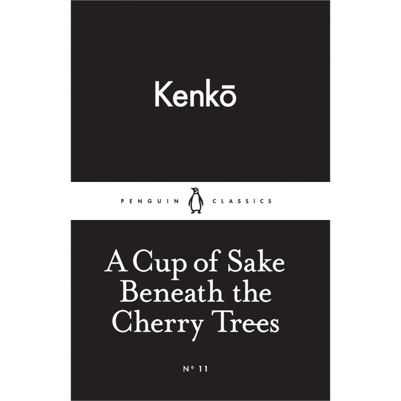 دانلود کتاب A Cup of Sake Beneath the Cherry Trees اثر Yoshida Kenkō زبان اصلی