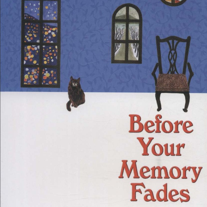 BEFORE YOUR MEMORY FADES پیش از آنکه حافظه ات پاک شود ، زبان اصلی ، انگلیسی - توشیکازو کاواگوچی