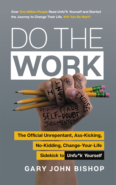 دانلود کتاب Do the Work اثر Gary John Bishop زبان اصلی