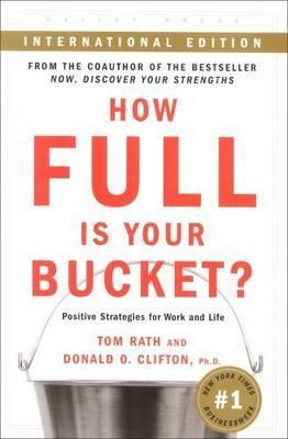 دانلود کتاب How Full Is Your Bucket اثر Tom Rath زبان اصلی