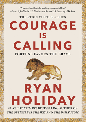 دانلود کتاب Courage Is Calling اثر Ryan Holiday زبان اصلی