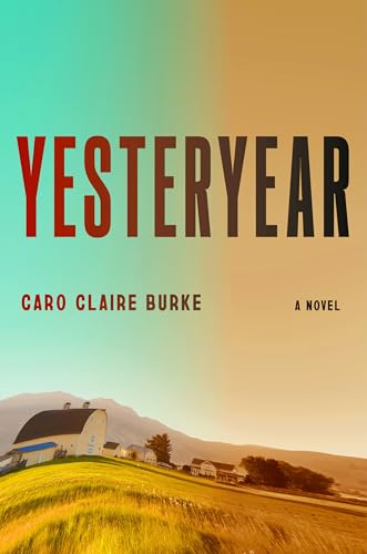 دانلود رمان Yesteryear اثر Caro Claire Burke زبان اصلی