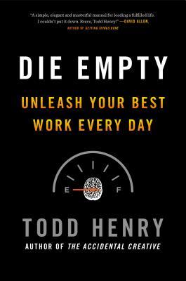 دانلود کتاب Die Empty اثر Todd Henry زبان اصلی