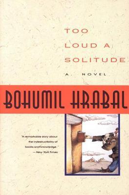 دانلود رمان Too Loud a Solitude اثر Bohumil Hrabal زبان اصلی