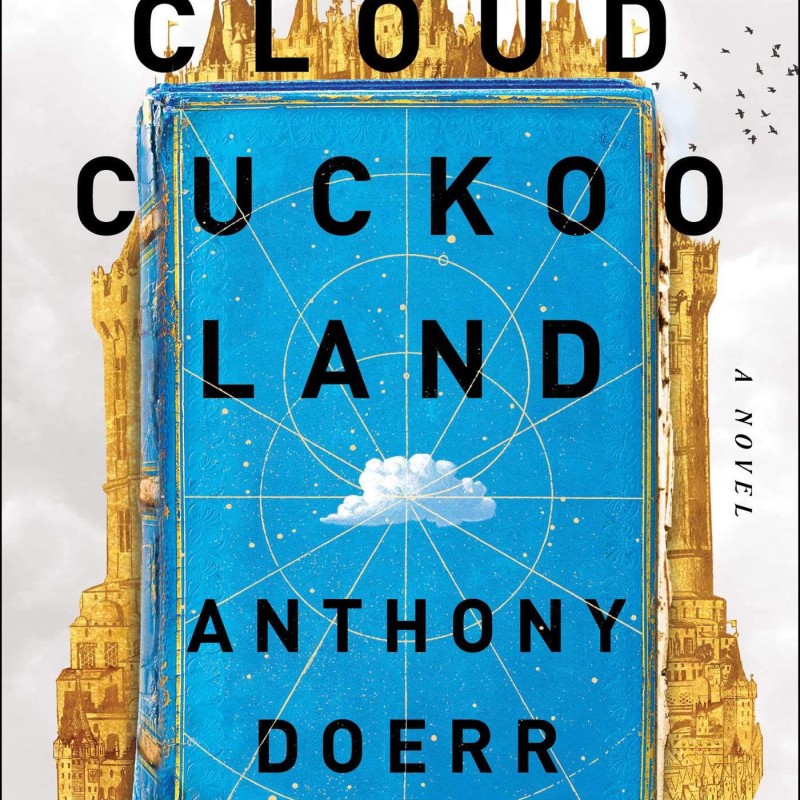 دانلود رمان Cloud Cuckoo Land اثر Anthony Doerr زبان اصلی