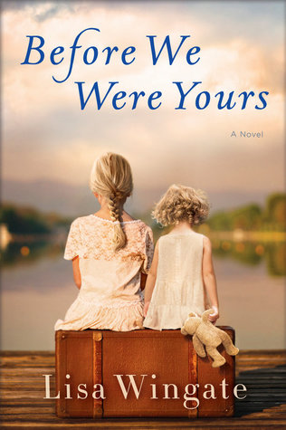 دانلود رمان Before We Were Yours اثر Lisa Wingate زبان اصلی