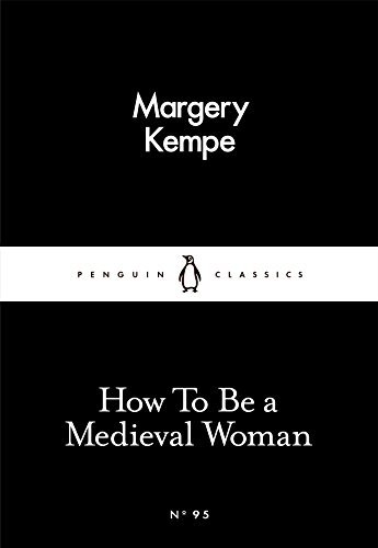 دانلود کتاب How To Be a Medieval Woman اثر Margery Kempe زبان اصلی