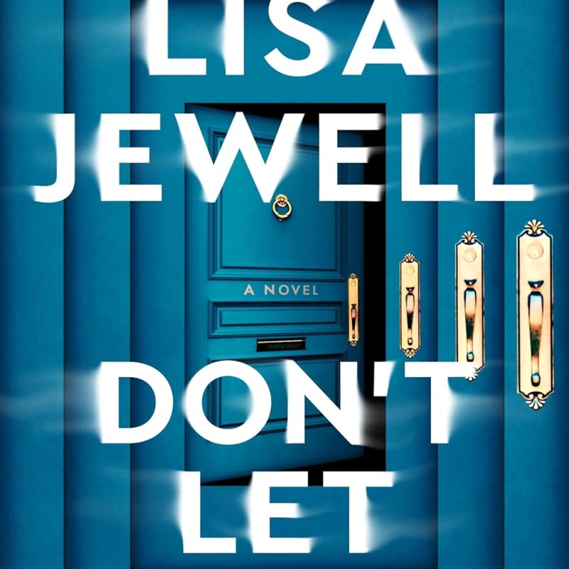 دانلود رمان Don’t Let Him In اثر Lisa Jewell زبان اصلی