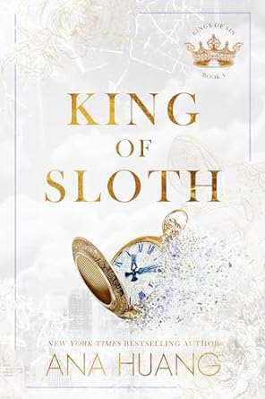 دانلود رمان King of Sloth اثر Ana Huang زبان اصلی