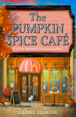 دانلود رمان The Pumpkin Spice Cafe اثر Laurie Gilmore زبان اصلی