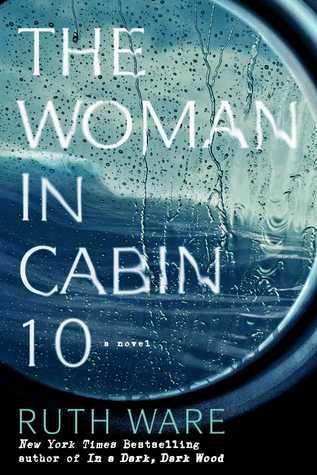 دانلود رمان The Woman in Cabin 10 اثر Ruth Ware زبان اصلی