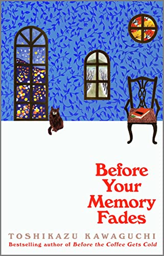 دانلود رمان Before Your Memory Fades اثر Toshikazu Kawaguchi زبان اصلی