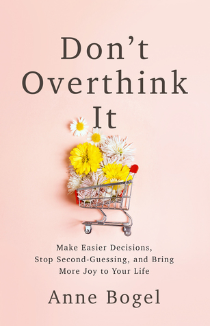 دانلود رمان Don’t Overthink It اثر Anne Bogel زبان اصلی