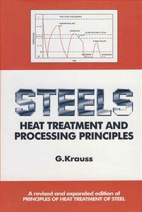 کتاب STEELS HEAT TREATMENT AND PROCESSING PRINCIPLES