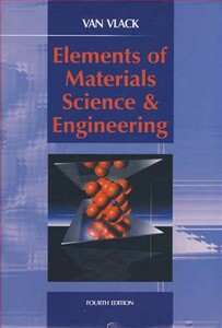 کتاب ELEMENTS OF MATERIALS SCIENCE & ENGINEERING