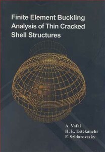 کتاب FINITE ELEMENT BUCKLING ANALYSIS OF THIN CRACKED SELL STRUCTURES