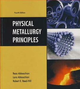 کتاب PHYSICAL METALLURGY PRINCIPLES
