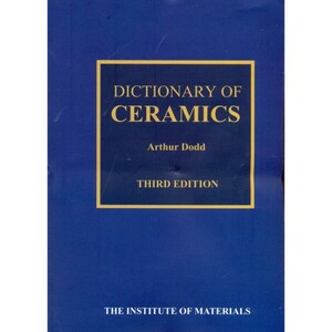 کتاب DICTIONARY OF CERAMICS