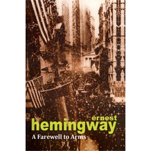 دانلود کتاب رمان A Farewell to Arms اثر Ernest Hemingway زبان اصلی