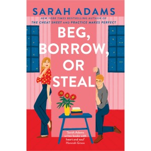 دانلود کتاب رمان Beg, Borrow, Or Steal اثر Sarah Adams زبان اصلی