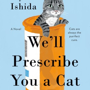 دانلود کتاب رمان We’ll Prescribe You a Cat اثر Syou Ishida زبان اصلی