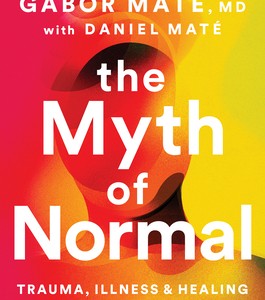دانلود کتاب رمان The Myth of Normal اثر Gabor Mate زبان اصلی